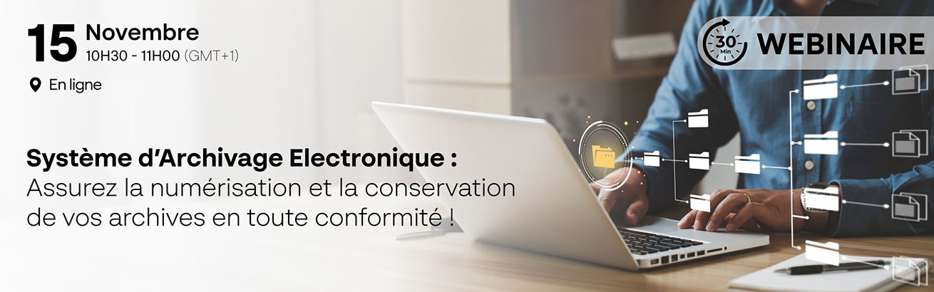 Webinaire Flash : Système d’Archivage Electronique (SAE)